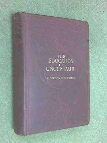 The education of Uncle Paul B001KLE1VC Book Cover