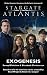 Stargate Atlantis: Exogenesis