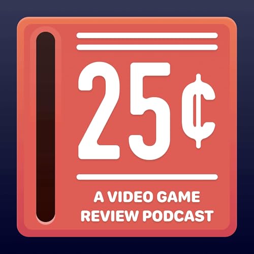 25&cent;: A Video Game Podcast cover art