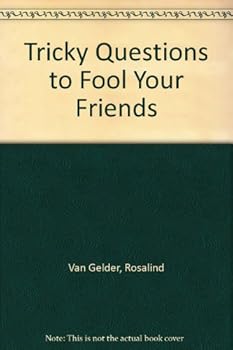 Paperback Tricky Questions to Fool Your Friends Book