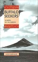 Buffalo Seekers: A Novel of the Nakota 1883953332 Book Cover