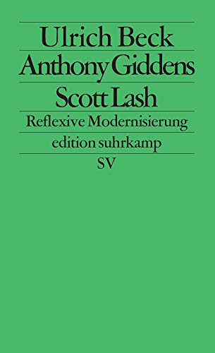Reflexive Modernisierung: Eine Kontroverse (edition suhrkamp) Reflexive Modernisierung: Eine Kontroverse (edition suhrkamp)