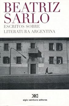 Paperback Escritos sobre literatura argentina (Spanish Edition) [Spanish] Book