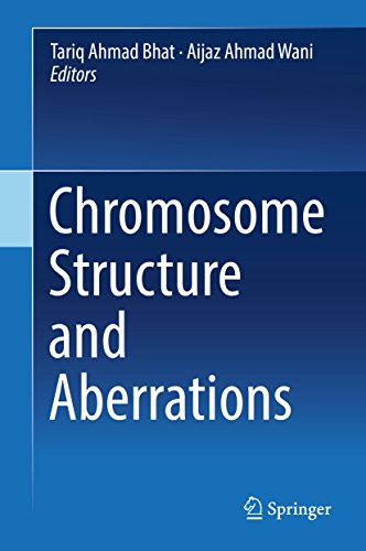 Chromosome Structure and Aberrations (English Edition)
