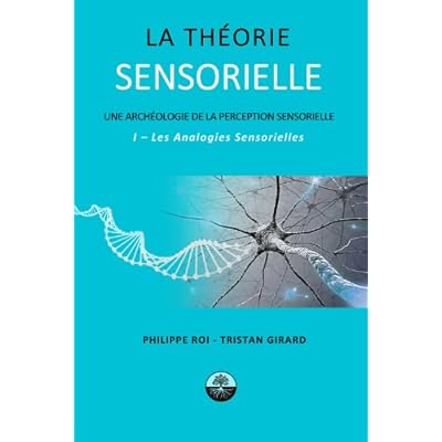 La Th&eacute;orie Sensorielle