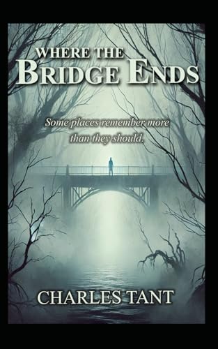 Where The Bridge Ends