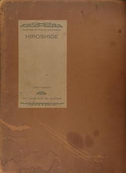 Hardcover Hiroshige (Masters of the Colour Print VI.) Book