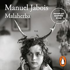 Malaherba (Spanish Edition) Audiobook By Manuel Jabois cover art