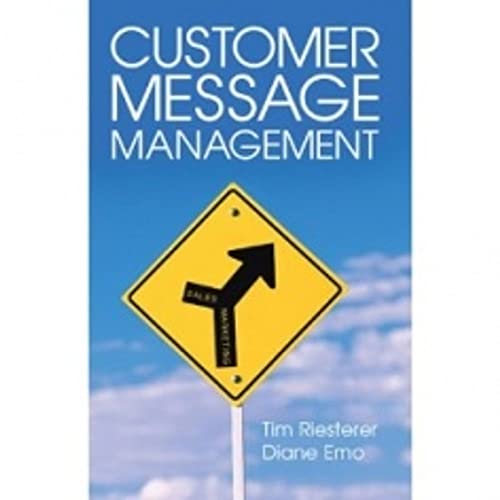 Customer Message Management: Increasing Marketing’s Impact on Selling