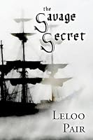 The Savage Secret 1611024986 Book Cover