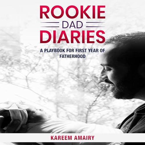 Rookie Dad Diaries (By Kareem Amairy) episode artwork