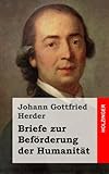 Briefe zur Beförderung der Humanität