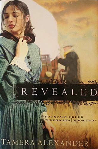 Revealed (Fountain Creek Chronicles, Book Two) 073947684X Book Cover