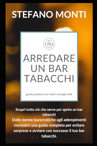  ARREDARE UN BAR TABACCHI: guida pratica per l\'arredamento di un bar tabacchi