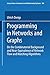 Produktbild Programming in Networks and Graphs: On The Combinatorial Background And Near-Equivalence Of Network Flow And Matching Algorithms (Lecture Notes in Economics and Mathematical Systems, 300, Band 300)