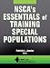 NSCA's Essentials of Training Special Populations