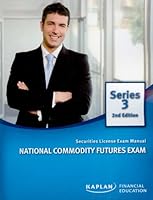 Kaplan Series 3 Securities License Exam Manual National Commodity Futures Exam 1603734104 Book Cover