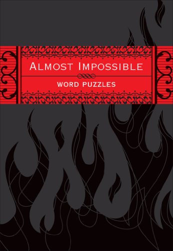 Almost Impossible Word Puzzles