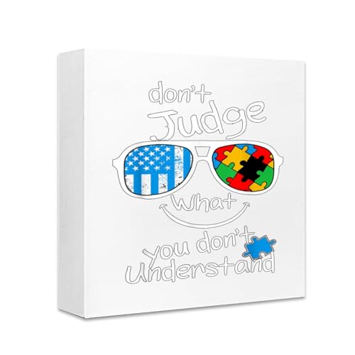 Rustic "Don't Judge What You Don't Understand Autism " Block