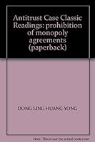 Antitrust Case Classic Readings: prohibition of monopoly agreements 7802176077 Book Cover