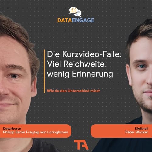Die Kurzvideo-Falle: Viel Reichweite, wenig Erinnerung