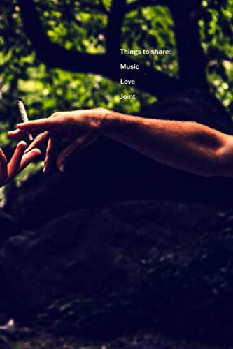 Things to share : Music Love Joint : Cannabies Weed Mariujana Music Sheet: Music Notebook, Journal, Diary (110 Pages, 5 lines, 6 x 9
