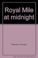 Royal Mile at midnight 0950135003 Book Cover