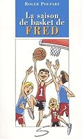 La saison de basket de Fred - Nº 1 2922225062 Book Cover