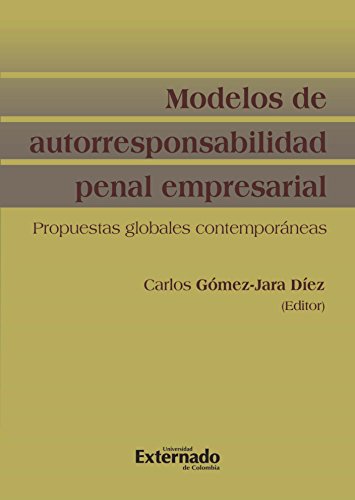 Modelo de autorresponsabilidad penal empresarial (Spanish Edition)