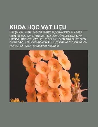 Khoa học vật liệu: Luyện kim, Hiệu ứng từ nhiệt, Sự chảy dẻo, Mạ điện, Điện tử học spin, FINEMET, Sự làm cứng nguội, Kính hiển vi Lorentz