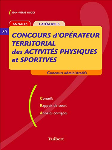 Concours d'opérateur territorial des activités physiques et sportives : Annales Catégorie C Livre PDF Gratuit