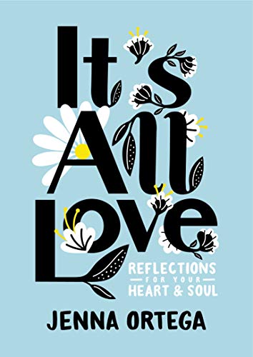 Télécharger It's All Love: Reflections for Your Heart & Soul Livre eBook France