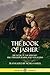The Book of Jasher: The 'Book of the Upright' - Bible Pseudepigrapha and Apocrypha