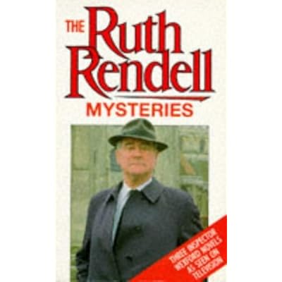 Ruth Rendell Mysteries: An Inspector Wexford Omnibus featuring The Best Man To Die..An Unkindness of Ravens..The Veiled One