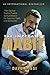 The Imperative Habit: 7 Non-Spiritual Practices Towards Spiritual Behavior - For Happiness, Health, Love and Success