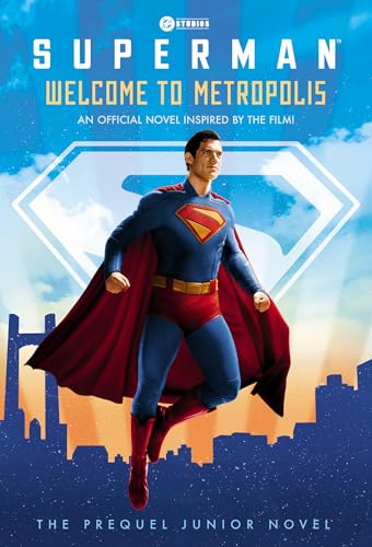 Cover of Welcome to Metropolis: The Prequel Junior Novel