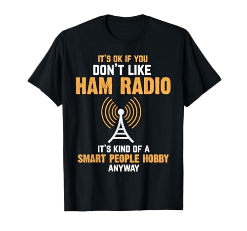Smart people hobby funny ham radio operator amateur radio t-shirt