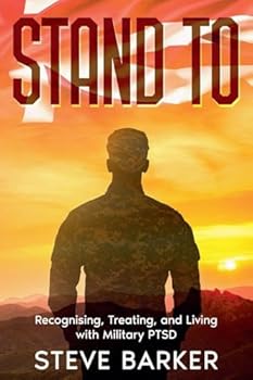 Paperback Stand To: Living With Military PTSD Book