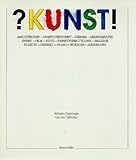  ? Kunst ! Architektur - Computerkunst - Design - Druckgrafik - Farbe - Film - Foto - Kunstvermittlung - Malerei - Plastik - Umwelt - Video - Wohnen - Zeichnung