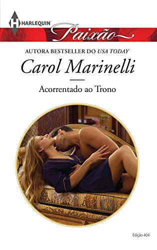 Acorrentado ao Trono (Harlequin Jessica Especial Livro 404)