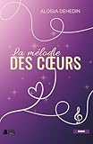 La Mélodie des Coeurs (French Edition)
