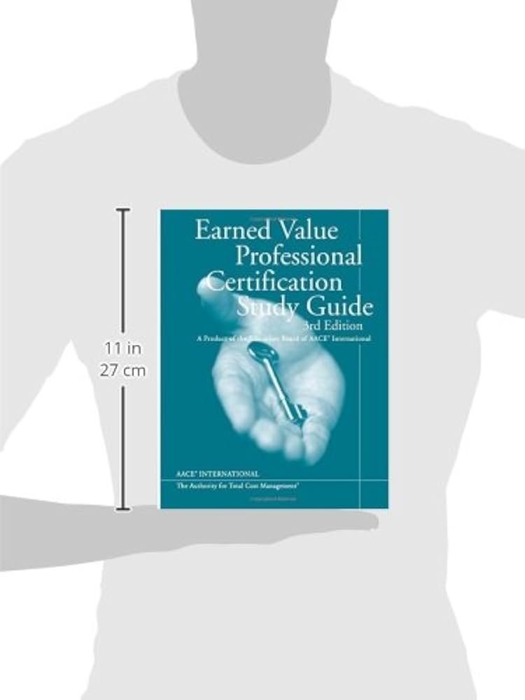 Earned Value Professional Certification Study Guide, Third Edition