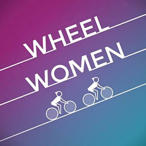 Wheel Women Podcast cover art