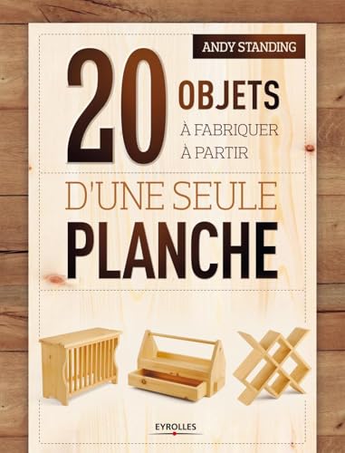 livre 20 objets à fabriquer à partir d'une seule planche