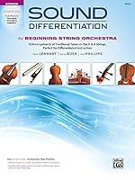Sound Differentiation for Beginning String Orchestra: 15 Arrangements of Traditional Tunes on the D & a Strings, Perfect for Differentiated Instruction 1470643979 Book Cover