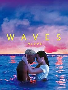 WAVES/ウェイブス(字幕版)
