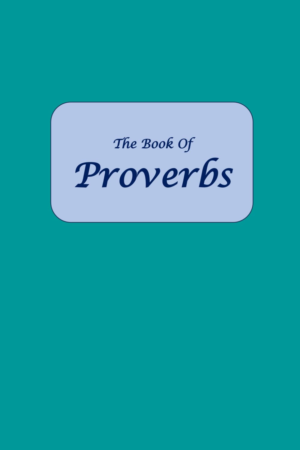 The Book of Proverbs