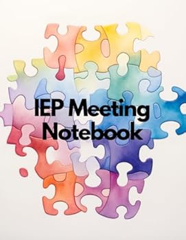 Paperback IEP Meeting Notebook: A Journal to make the IEP Process easier and to record details of Communication, Contact List and other Notes Book