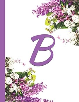 Paperback B: monogram notebook with the initial "B" for Women, Girls and School, Floral 8.5 x 11 Book