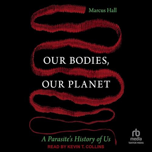 Our Bodies, Our Planet (Authored by Marcus Hall) episode artwork